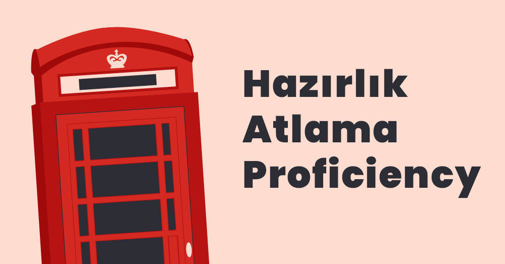 Mersin Hazırlık Atlama – Proficiency Kursu